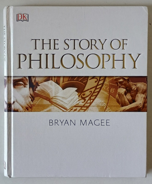 THE STORY OF PHILOSOPHY by BRYAN MAGEE , 2016