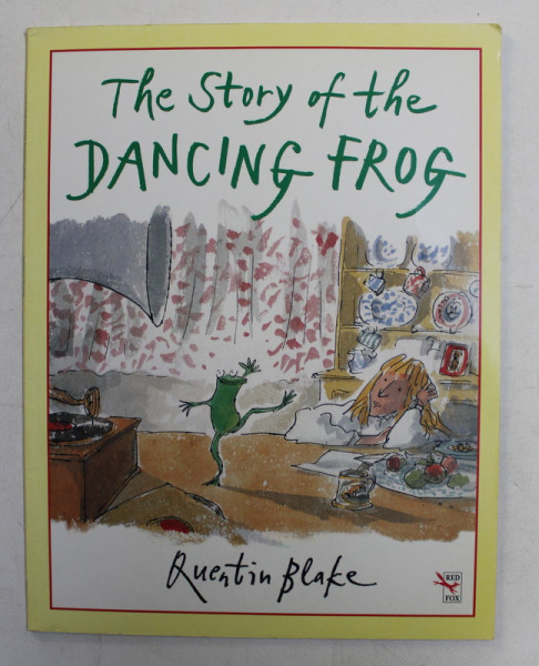 THE STORY OF THE DANCING FROG by QUENTIN BLAKE , 1996