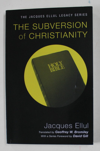 THE SUBVERSION OF CHRISTIANITY by JACQUES ELLUL , 2001