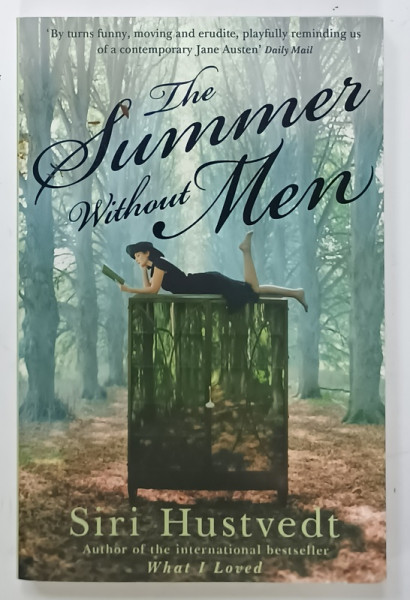 THE SUMMER WITHOUT MEN by SIRI HUSTVEDT, 2011, LIPSA MIC FRAGMENT DIN PAGINA DE TITLU