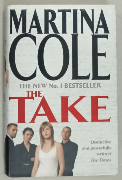 THE TAKE by MARTINA COLE , 2005