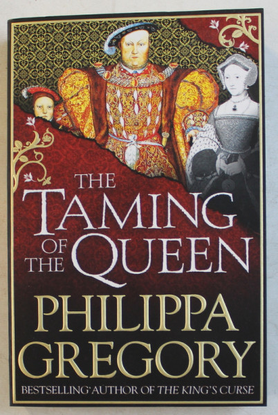 THE TAMING OF THE QUEEN by PHILIPPA GREGORY , 2015