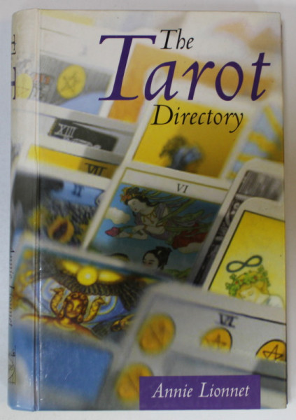 THE TAROT DIRECTORY by ANNIE LIONNET , EDITIE ILUSTRATA  , 1996