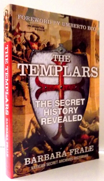 THE TEMPLARS by BARBARA FRALE , 2009