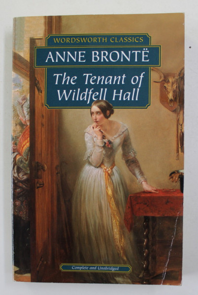 THE TENANT OF WILDFELL HALL by ANNE BRONTE  - 2001