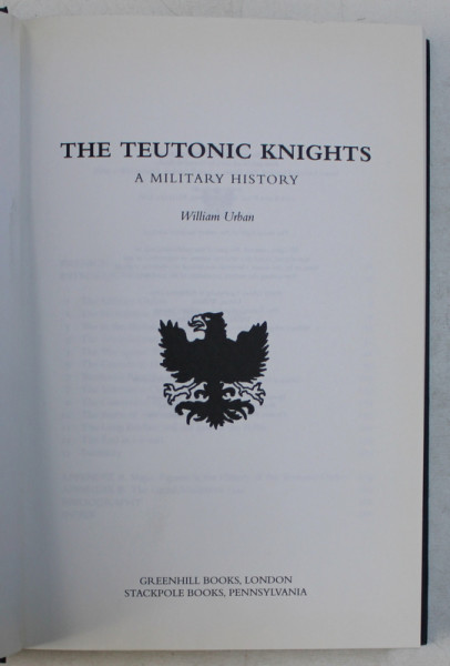 THE TEUTONIC KNIGHTS - A MILITARY HISTORY by WILLIAM URBAN , 2003