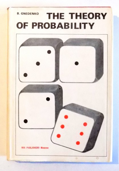 THE THEORY OF PROBABILITY by B. GNEDENKO , 1976