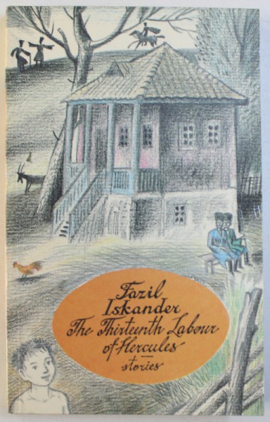 THE THIRTEENTH LABOUR OF HERCULES  - STORIES by TAZIL ISKANDER , 1989