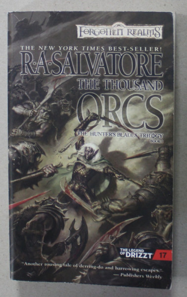 THE THOUSAND ORCS by R.A. SALVATORE , THE HUNTER 'S BLADE TRILOGY , BOOK 1 , 2002