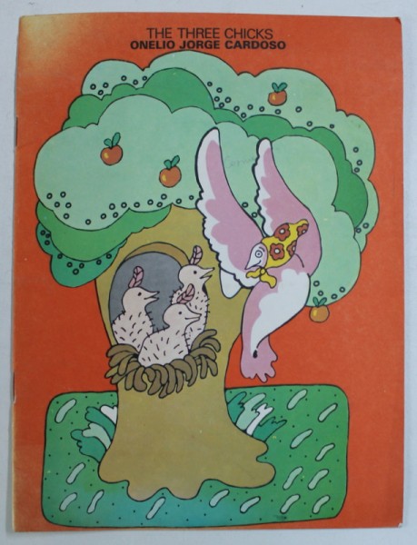 THE THREE CHICKS by ONELIO JORGE CARDOSO , illustrator MODESTO BRAULIO , 1984