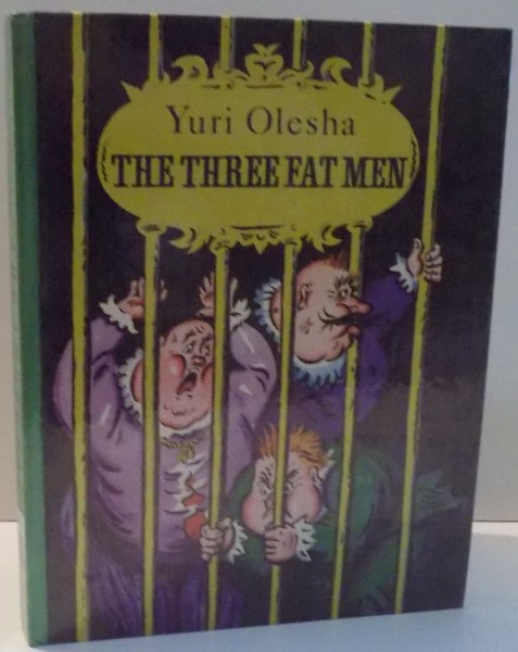 THE THREE FAT MEN de YURI OLESHA , 1987