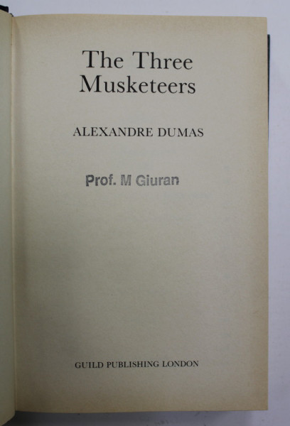THE THREE MUSKETEERS by ALEXANDRE DUMAS , 1982