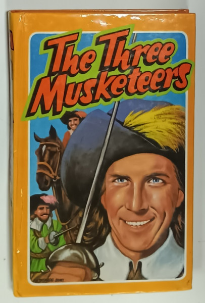 THE THREE MUSKETEERS by ALEXANDRE DUMAS , ANII '70, COPERTA ORIGINALA CARTONATA