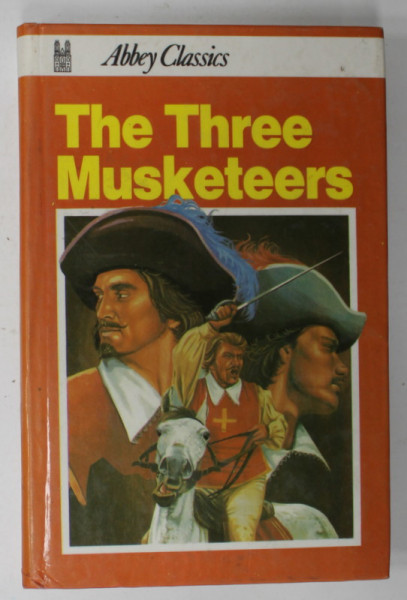 THE THREE MUSKETEERS by ALEXANDRE DUMAS , ANII '70