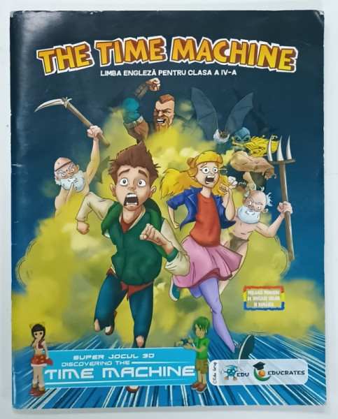 THE TIME MACHINE , LIMBA ENGLEZA PENTRU CLASA A IV -A , 2020, BENZI DESENATE