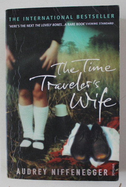 THE TIME TRAVELER 'S WIFE by AUDREY NIFFENEGGER , 2005