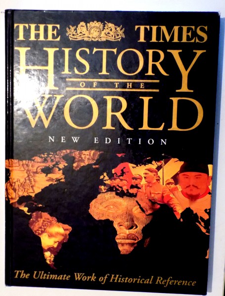 THE TIMES HISTORY OF THE WORLD edited by RICHARD OVERY , 1999