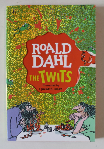 THE TIWITS , illustrated by QUENTIN BLAKE , by ROALD DAHL , 2021