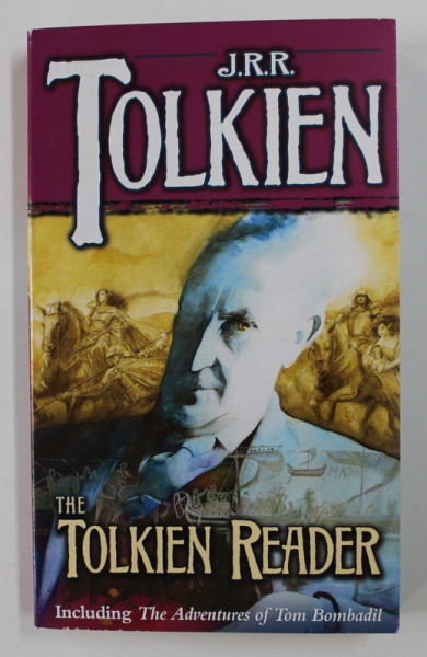THE TOLKIEN READER by J.R.R. TOLKIEN , ANII '2000