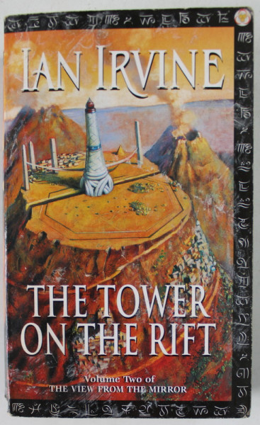 THE TOWER ON THE RIFT by IAN IRVINE , VOLUME TWO OF '' THE VIEW FROM THE MIRROR '' , 2008 , PREZINTA PETE SI URME DE UZURA