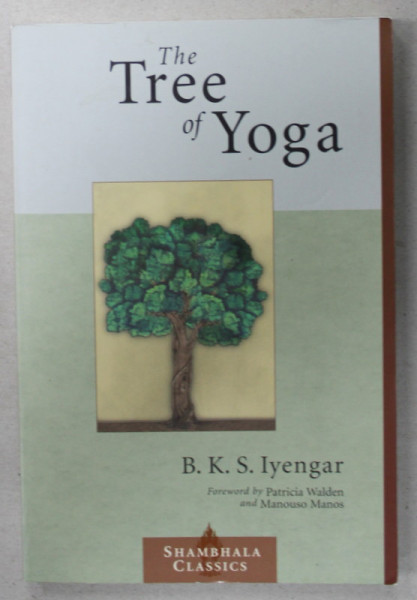 THE TREE OF YOGA , by B.K. IYENGAR , 2002