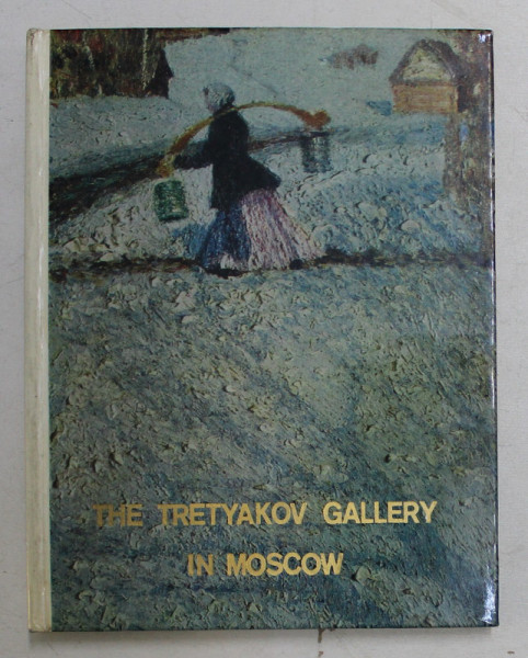 THE TRETYAKOV GALLERY IN MOSCOW  - PAINTING , by IRINA ROSTOVTSEVA , 1979