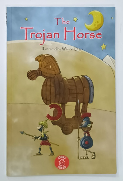 THE TROJAN HORSE . illustrated by WAYNE  ORAM , ANII '2000
