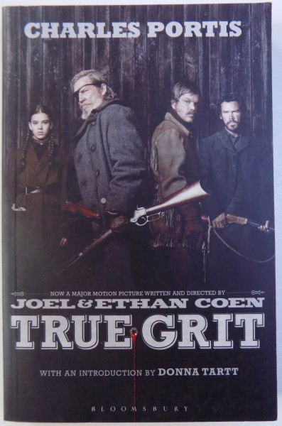 THE TRUE GRIT by CHARLES PORTIS , 2011