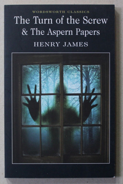 THE TURN OF THE SCREW and THE ASPERN PAPERS by HENRY JAMES , 2000