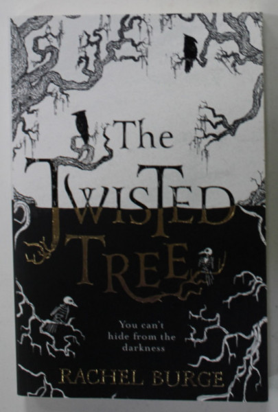 THE TWISTED TREE by RACHEL BURGE , 2019