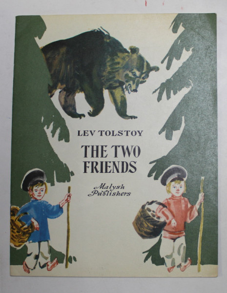THE  TWO FRIENDS - FABLES by LEV TOLSTOY , illustrated by M. SKOBELEV , 1981