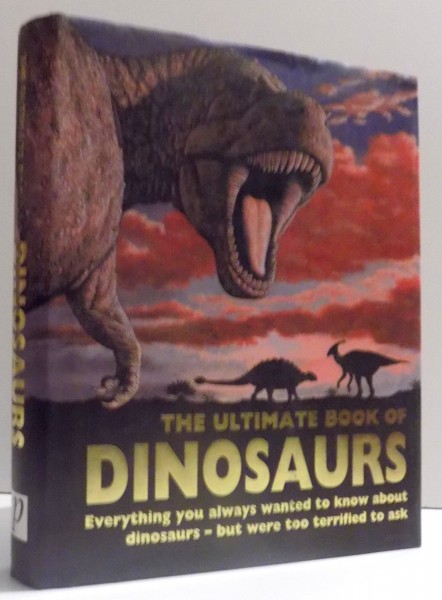 THE ULTIMATE BOOK OF DINOSAURS ,  2005