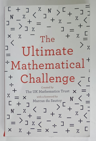 THE ULTIMATE MATHEMATICAL CHALLENGE , created by THE UK MATHEMATICS TRUST , 2018 , PREZINTA  URME DE INDOIRE