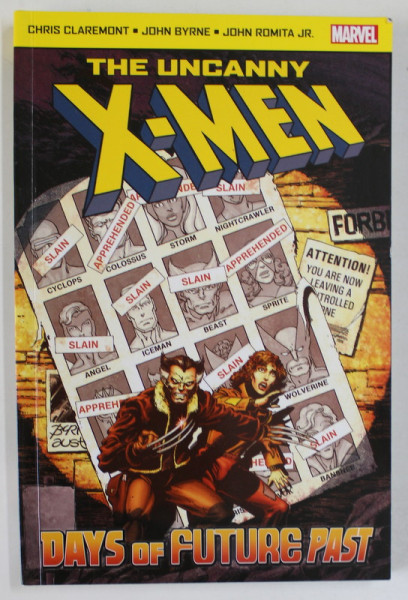 THE UNCANNY X- MEN : DAYS OF FUTURE PAST  by CHRIS CLAREMONT and JOHN ROMITA JR.  , MARVEL , 2008 , BENZI DESENATE *