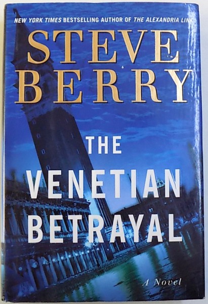 THE VENETIAN BETRAYAL by STEVE BERRY , 2007