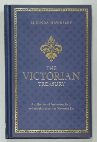 THE VICTORIAN TREASURY by LUCINDA HAWKSLEY , 2015