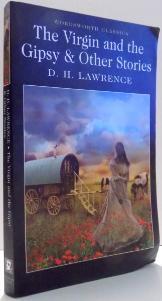 THE VIRGIN AND THE GIPSY & OTHER STORIES by D. H. LAWRENCE , 2004