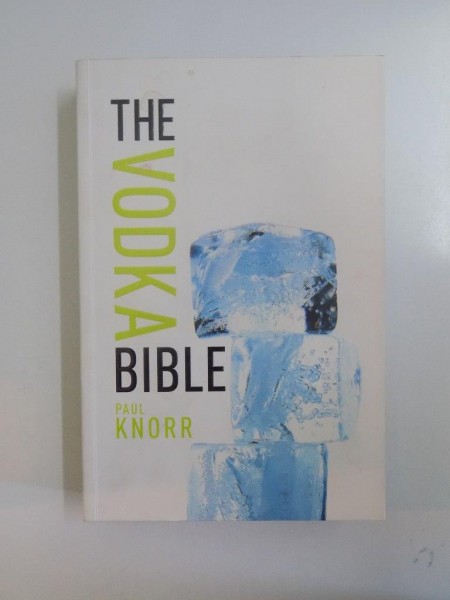 THE VODKA BIBLE de PAUL KNORR 2010