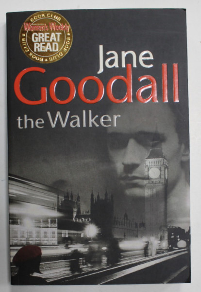 THE WALKER by JANE GOODALL , 2004