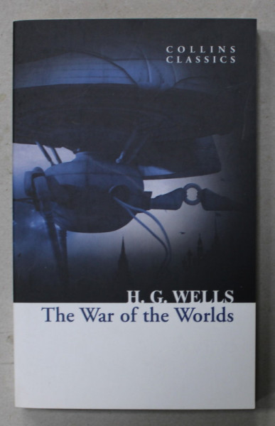 THE WAR OF THE WORLDS by H.G. WELLS , 2017