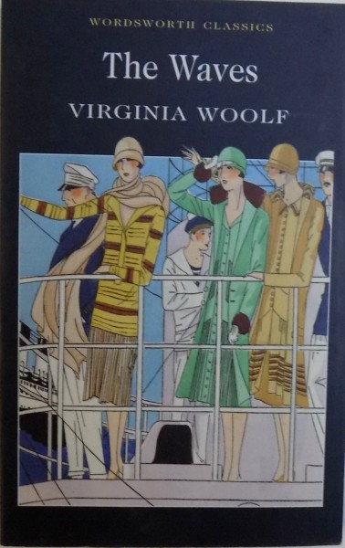 THE WAVES by VIRGINIA WOOLF , 2000.