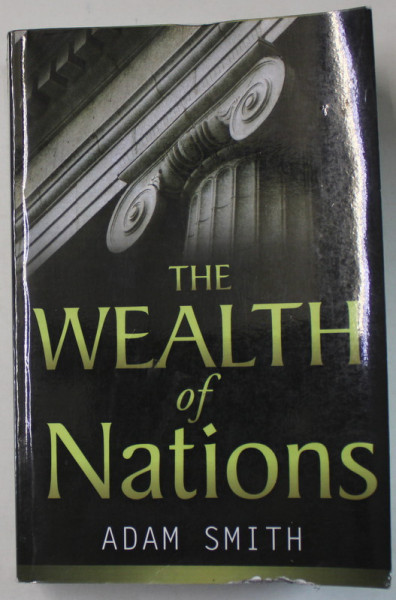 THE WEALTH OF NATIONS by ADAM SMITH , 2009