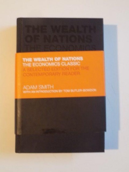 THE WEALTH OF NATIONS THE ECONOMICS CLASSIC de ADAM SMITH 2010