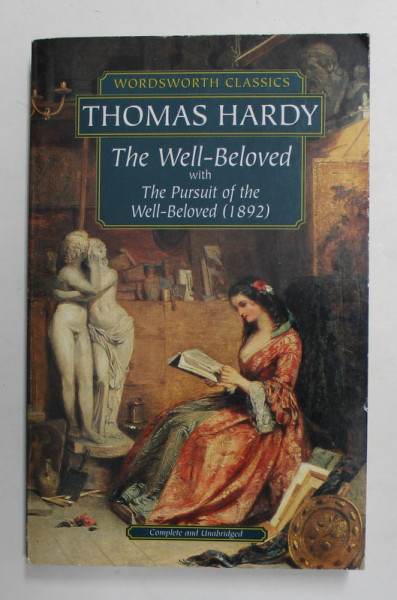 THE  WELL - BELOVED whit THE  PURSUIT OF THE WELL - BELOVED ( 1892 ) by THOMAS HARDY , 2000