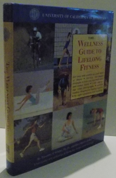 THE WELLNESS GUIDE TO LIFELONG FITNESS , 1993