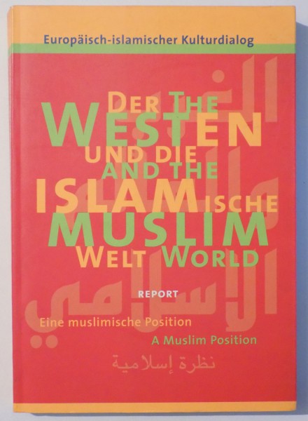 THE WEST AND THE MUSLIM WORLD