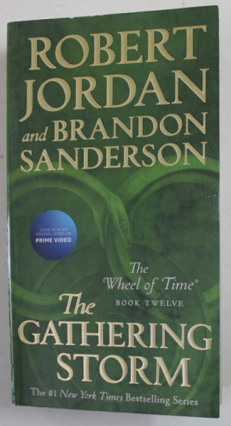 THE WHEEL OF TIME by ROBERT JORDAN and BRANDON SANDERSON , THE GATHERING STORM , BOOK TWELVE , 2020