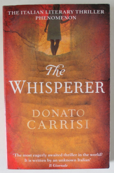 THE WHISPERER by DONATO CARRISI , 2011