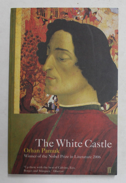 THE WHITE CASTLE by ORHAN PAMUK , 1991