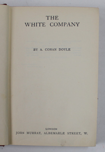 THE WHITE COMPANY by A . CONAN DOYLE , 1931